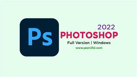 Adobe Photoshop 2022 Full Version V235 Pc Yasir252