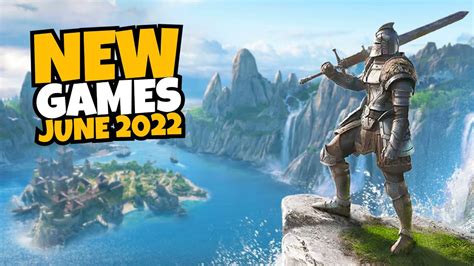 7 Best New Pc Games To Play In June 2022 Youtube