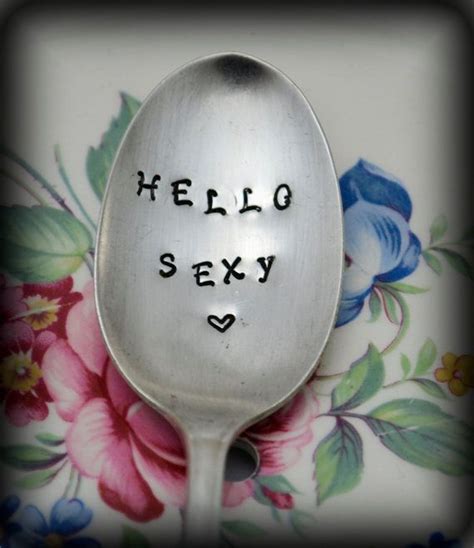 Hand Stamped Spoon Hello Sexy Stamped Vintage Silverware Etsy Stamped Spoons Hand Stamped