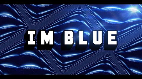Im Blue Tertis Remix Youtube