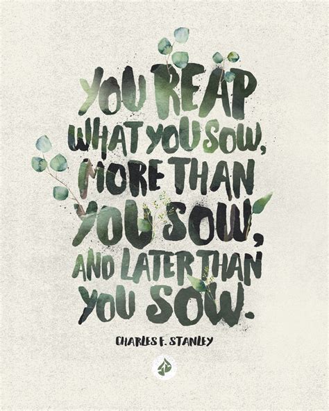 You Reap What You Sow Quotes Meaning Shortquotescc