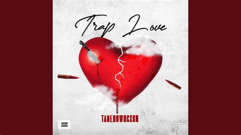 Trap Love Youtube