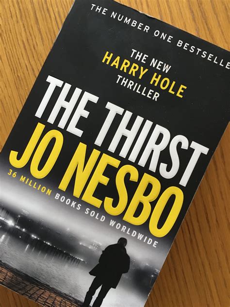The Thirst By Jo Nesbo Mum Of Three World Fiction Books Worth