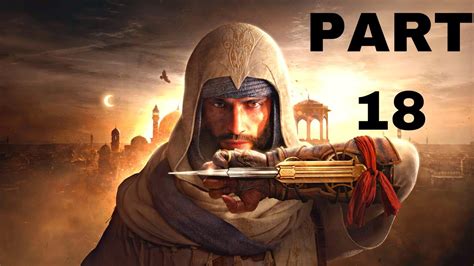 ASSASSIN S CREED MIRAGE Walkthrough Gameplay Part 18 OF TOIL AND TAXES