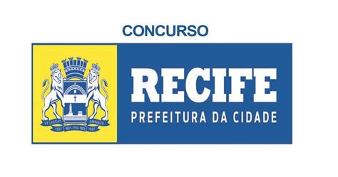 Prefeitura de Recife anuncia inscrições para Processo Seletivo
