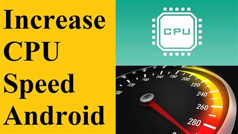 Increase Cpu Speed Of Android Phone Youtube