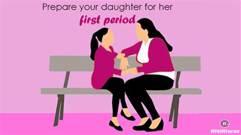 Prepare Your Daughter For Her First Period Ritiriwaz