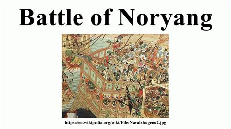 Battle Of Noryang Youtube