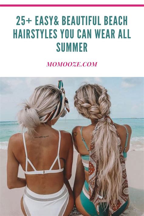 25 Cute And Easy To Do Beach Hairstyles Trending In 2023 Perfect Beach Hair Hair Styles Beach