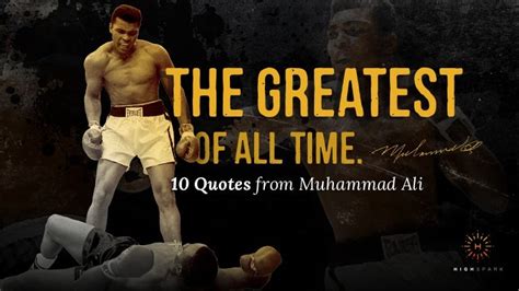 The Greatest Of All Time 10 Quotes From Muhammad Ali