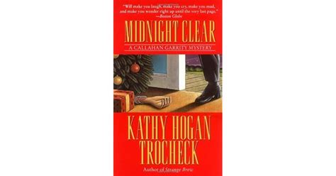 Midnight Clear By Kathy Hogan Trocheck
