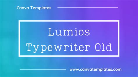 Best Typewriter Fonts In Canva Canva Templates
