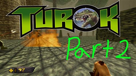 Turok Dinosaur Hunter Remaster Part Youtube
