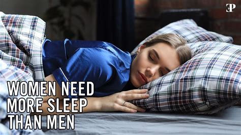 Do You Know Women Need More Sleep Than Men Youtube