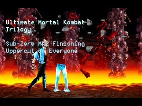 Ultimate Mortal Kombat Trilogy Sub Zero Mk Finishing Uppercut On Everyone Youtube