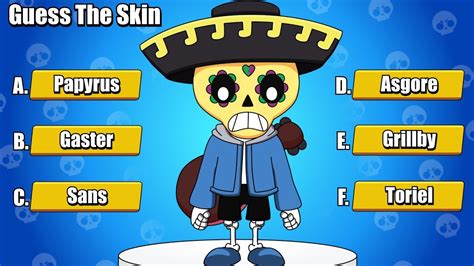 For more information, please see the supercell fan content policy ». BRAWL STARS: GUESS THE SKIN UNDERTALE - QUIZ BRAWL STARS ...