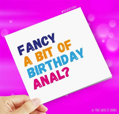 Fancy A Bit Of Birthday Anal Greetings Card Funny You Etsy