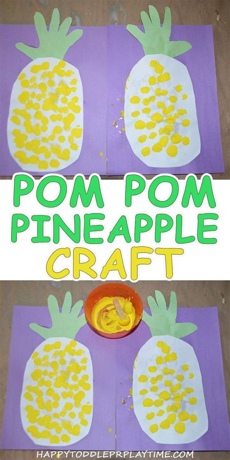 Pom Pom Painted Pineapple Craft Happy Toddler Playtime Pineapple
