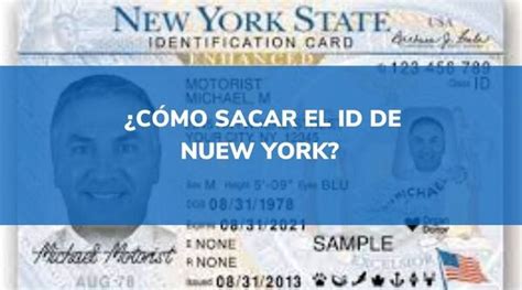 C Mo Sacar El Id De New York Idnyc