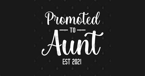Promoted To Aunt Est 2021 New Auntie Sticker Teepublic