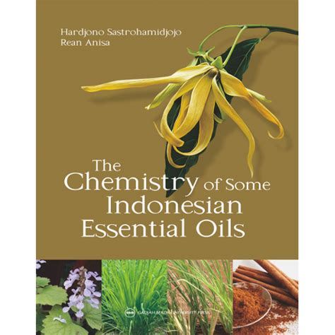 The Chemistry Of Some Indonesian Essential Oils