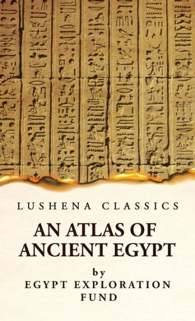 An Atlas Of Ancient Egypt With Complete Index Geographical And