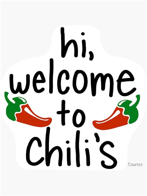 Hi Welcome To Chilis Sticker By Courtcc Redbubble