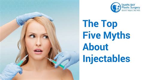 Dr David Halpern Explains The Top 5 Myths About Injectables Youtube