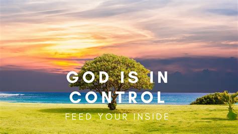 God Is In Control Bible Verse Youtube