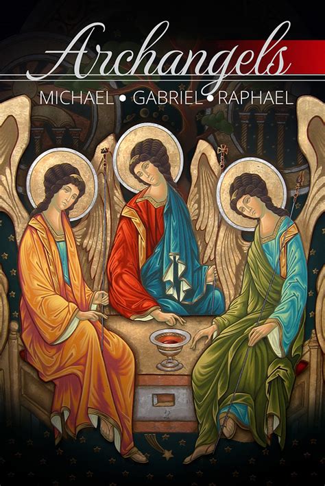 The Holy Archangels Michael Gabriel And Raphael Tuesday Th