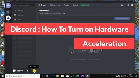 Discord How To Turn On Hardware Acceleration Youtube