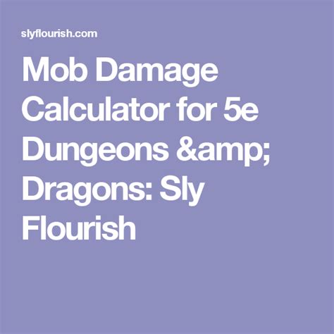 8d6 dc 15 check with 6 proficiency with 8d6 on hit (fireball) and half damage on save d20 + 6 dc 15 * 8d6 save half attack roll against armor 15. Mob Damage Calculator For 5e Dungeons Dragons Sly Flourish Dungeon Dungeons And Dragons Mob