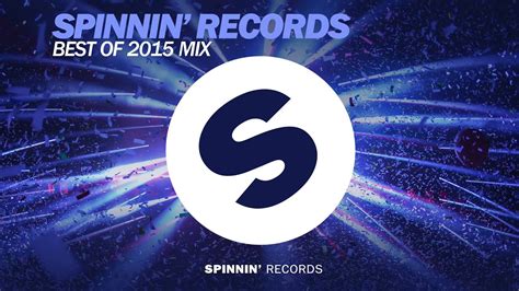 Spinnin Records Best Of 2015 Year Mix Youtube