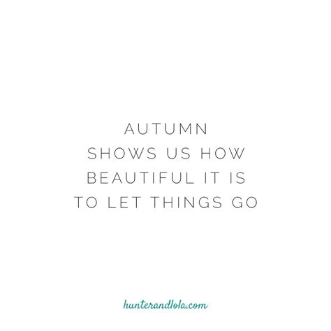 Autumn Shows Us How Beautiful It Is To Let Things Go Autumnvibes