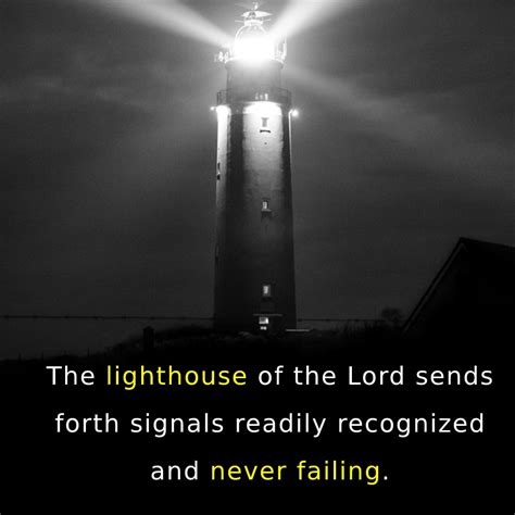 The Lighthouse Of The Lord Sends Forth Signals Readily Recognized And