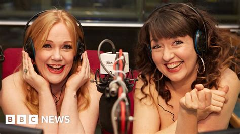 The Bbc Reporters Who Strip Off To Host The Naked Podcast Bbc News