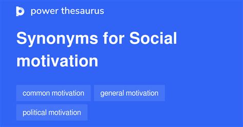 Social Motivation Synonyms 10 Words And Phrases For Social Motivation