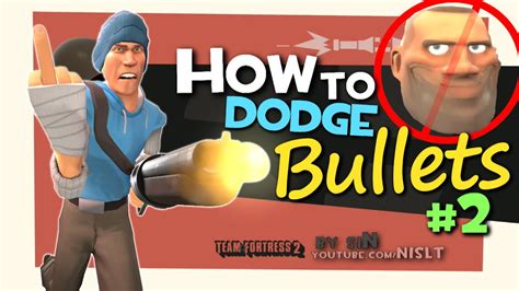 Tf2 How To Dodge Bullets 2 X Files Youtube