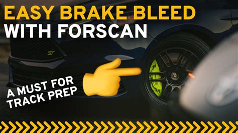Easy Brake Bleed With Forscan 💻🏁 Youtube