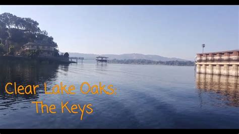 clear lake oaks 9 16 17 youtube