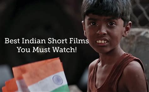 Best Indian Short Films Big Ideas In Small Time Frames Part I