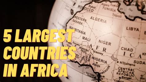 Largest Countries In Africa You Never Knew YouTube