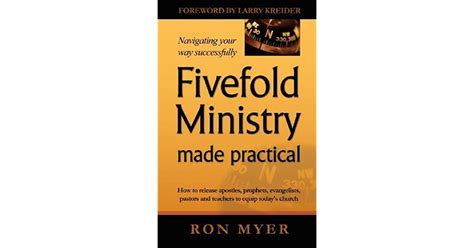 Fivefold Ministry Made Practical By Ron Myer