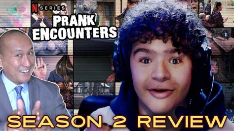tv review netflix prank encounters season 2 youtube