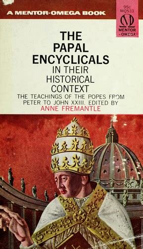 The Papal Encyclicals In Their Historical Context 1963 Edition Open