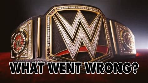 What Went Wrong With Wwe Championship Belts Wrestletalk
