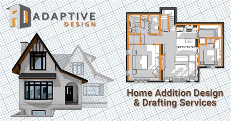 Home Addition Design Drafting Services Adaptive Design