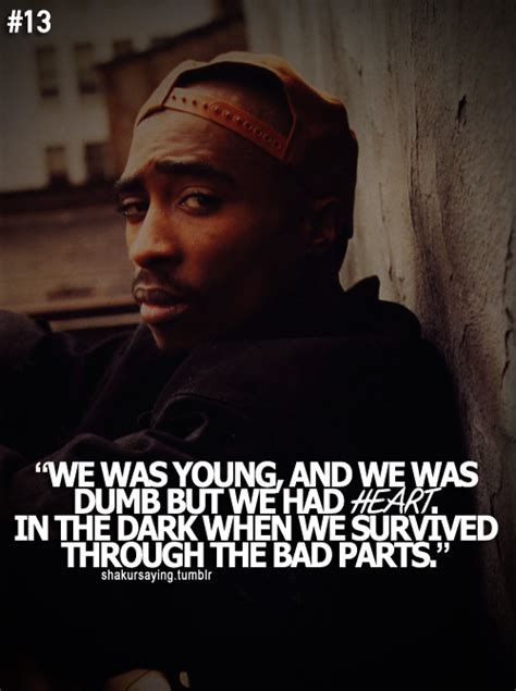 Will serve as a reminder for myself. 2pac Tattoo Quotes. QuotesGram