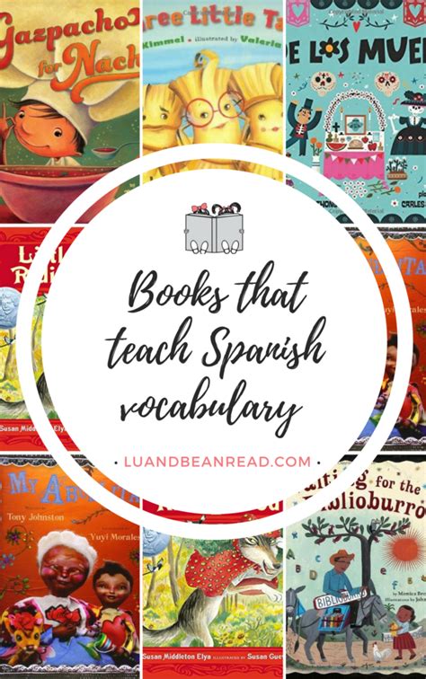 Our Favorite Childrens Books That Teach Spanish Vocabulary Lu And
