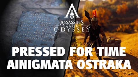 Pressed For Time Ainigmata Ostraka Guide Assassin S Creed Odyssey